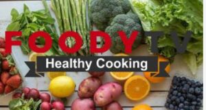 foodytv, foody app, cooking tv, foodtv com recipes, food channel tv, food channel app, tv food channel
